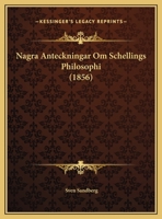 Några Anteckningar Om Schellings Philosophi ... 1149682914 Book Cover