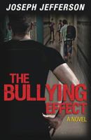 The Bullying Effect 1545636052 Book Cover