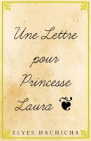 Une Lettre pour Princesse Laura (Les Contes de Celesto) (French Edition) B0D1P96MN2 Book Cover