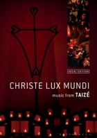 Christe Lux Mundi: Music From Taize: Vocal Edition 1472974492 Book Cover