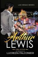 Arthur Lewis : Oblivion 1720764514 Book Cover