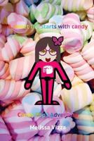 A sweet life starts with candy: Candy Pop's Adventure 153511178X Book Cover