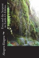 Evea and the Serpent in Earth-O-Edeno 1720888531 Book Cover