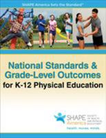 National Standards & Grade-Level Outcomes for K-12 Physical Education 1450496261 Book Cover