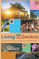 Living with the Geckos 1635244978 Book Cover