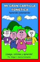 MI GRAN CARTILLA FONÉTICA 0984584226 Book Cover