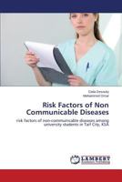 Risk Factors of Non Communicable Diseases 3659556041 Book Cover