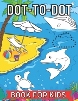 Dot To Dot Book For Kids: Large Print Dot To Dot For Kids Landscapes, Flowers, Butterflies & Birds B09CHCQBQN Book Cover