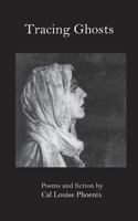 Tracing Ghosts 1946642673 Book Cover