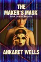 The Maker's Mask 1446175642 Book Cover