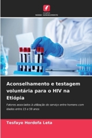 Aconselhamento e testagem voluntária para o HIV na Etiópia (Portuguese Edition) 6209057616 Book Cover