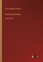 Historische Studien: Zweiter Theil 336870866X Book Cover