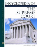 Encyclopedia Of The Supreme Court 0816050864 Book Cover