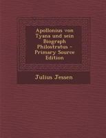 Apollonius von Tyana und sein Biograph Philostratus 1289678227 Book Cover