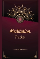 Meditation Tracker 1716334209 Book Cover