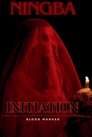 Initiation: Blood Marked B0G9B52D2S Book Cover