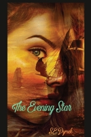 The Evening Star (The Star Saga) B0CMMSPYJC Book Cover