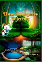 El oso hormiguero diferente: Una historia de aceptación, empatía y valores B0BXNP8QHJ Book Cover