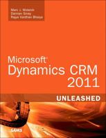 Microsoft Dynamics CRM 2011 Unleashed 0672335387 Book Cover