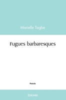 Fugues barbaresques (French Edition) 2414562668 Book Cover