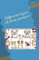 Different types of dogs pictures B0F4QKNNHK Book Cover