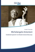 Michelangelo Antonioni: Dubbelzinnigheid in de Modernistische Bioscoop 6200514054 Book Cover