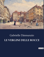 Le Vergini Delle Rocce (Italian Edition) B0CJB5F33P Book Cover