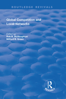Global Competition and Local Networks 1138716790 Book Cover
