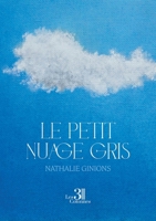 Le petit nuage gris B0DS1VV2WY Book Cover