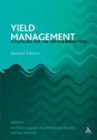 Yield Management: Strategies for the Service Industries 0826448259 Book Cover
