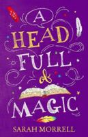 Head Full of Magic 1913835154 Book Cover