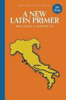 A New Latin Primer 1946943029 Book Cover