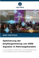 Optimierung der Empfangsleistung von UWB-Signalen in Mehrwegekanälen 6205849453 Book Cover
