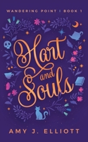Hart and Souls: A Ghostly Second Chance Romance (Wandering Point) B0H3FCVRXG Book Cover