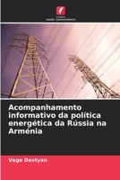 Acompanhamento informativo da política energética da Rússia na Arménia 6209118429 Book Cover