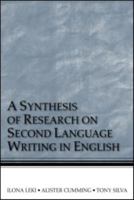 A Synthesis of Research on Second Language Writing in English: 1980-2005 0805855335 Book Cover
