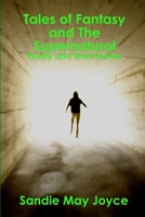 Tales of Fantasy and The Supernatural 0359255647 Book Cover