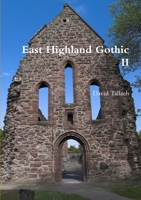 East Highland Gothic II 1326288873 Book Cover