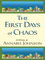 The First Days of Chaos 0786297557 Book Cover