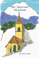 The Austrian Heirloom 1644680769 Book Cover
