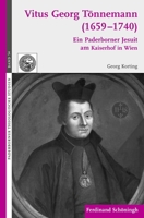 Vitus Georg Tönnemann (1659-1740): Ein Paderborner Jesuit Am Kaiserhof in Wien 3506771515 Book Cover
