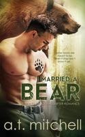 I Married a Bear 1499630573 Book Cover