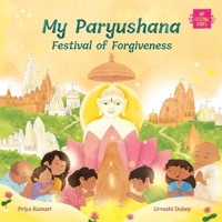 My Paryushana: Festival of Forgiveness 1953384501 Book Cover