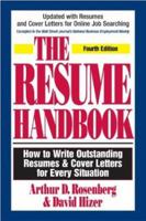 The Resume Handbook: How to Write Outstanding Resumes and Cover Letters for Every Situation (Resume Handbook)