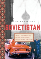 Sovietistan 1639366237 Book Cover