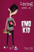 Living With...An Emo Kid 1933176253 Book Cover