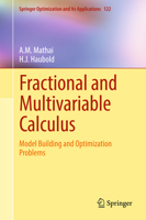 Fractional and Multivariable Calculus: Model Building and Optimization Problems 3319599925 Book Cover