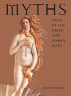 Myths: Tales of the Greek and Roman Gods 0810971445 Book Cover