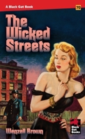 The Wicked Streets B0F3GBV2KP Book Cover