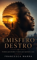 Emisfero destro (Italian Edition) B0H6N75BW9 Book Cover